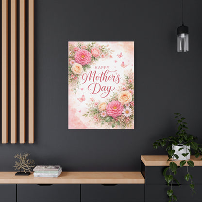 Mother's Day Canvas Wall Art - "Happy Mother's Day" Floral Stretched Matte Print