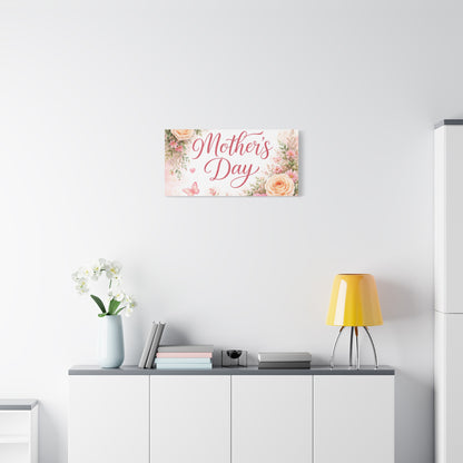 Mother's Day Canvas Wall Art - "Happy Mother's Day" Floral Stretched Matte Print
