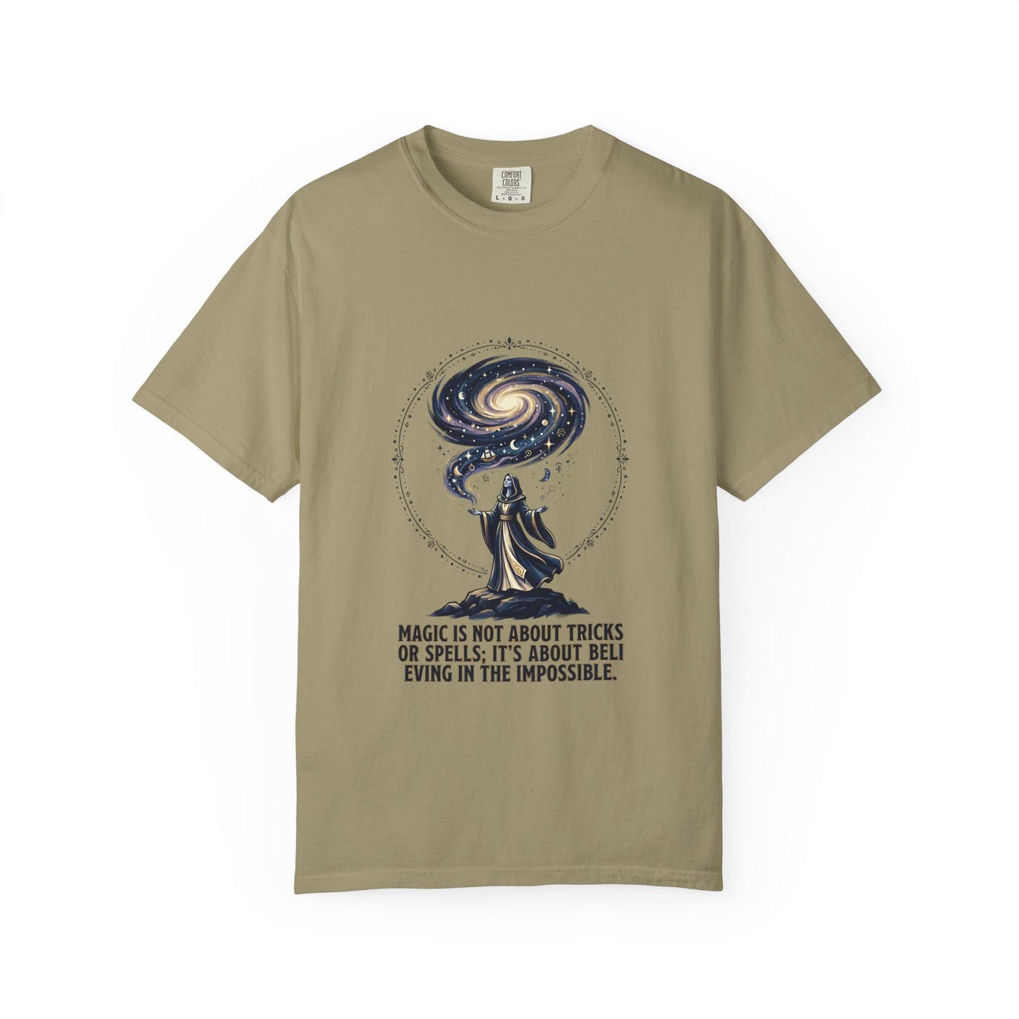 Magic Believe T‑Shirt — Wizard Gazing at Galaxy with "Magic is not about tricks or spells; it's about believing in the impossible" Quote