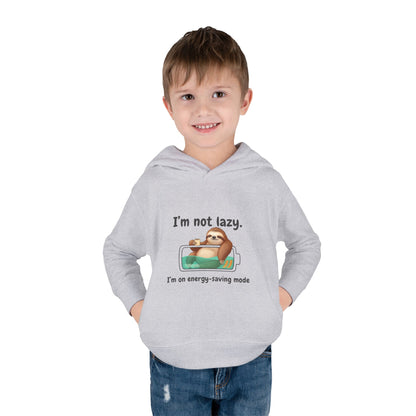 Toddler Hoodie — "I'm Not Lazy" Sloth Energy-Saving Pullover