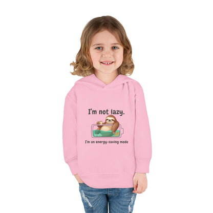 Toddler Hoodie — "I'm Not Lazy" Sloth Energy-Saving Pullover