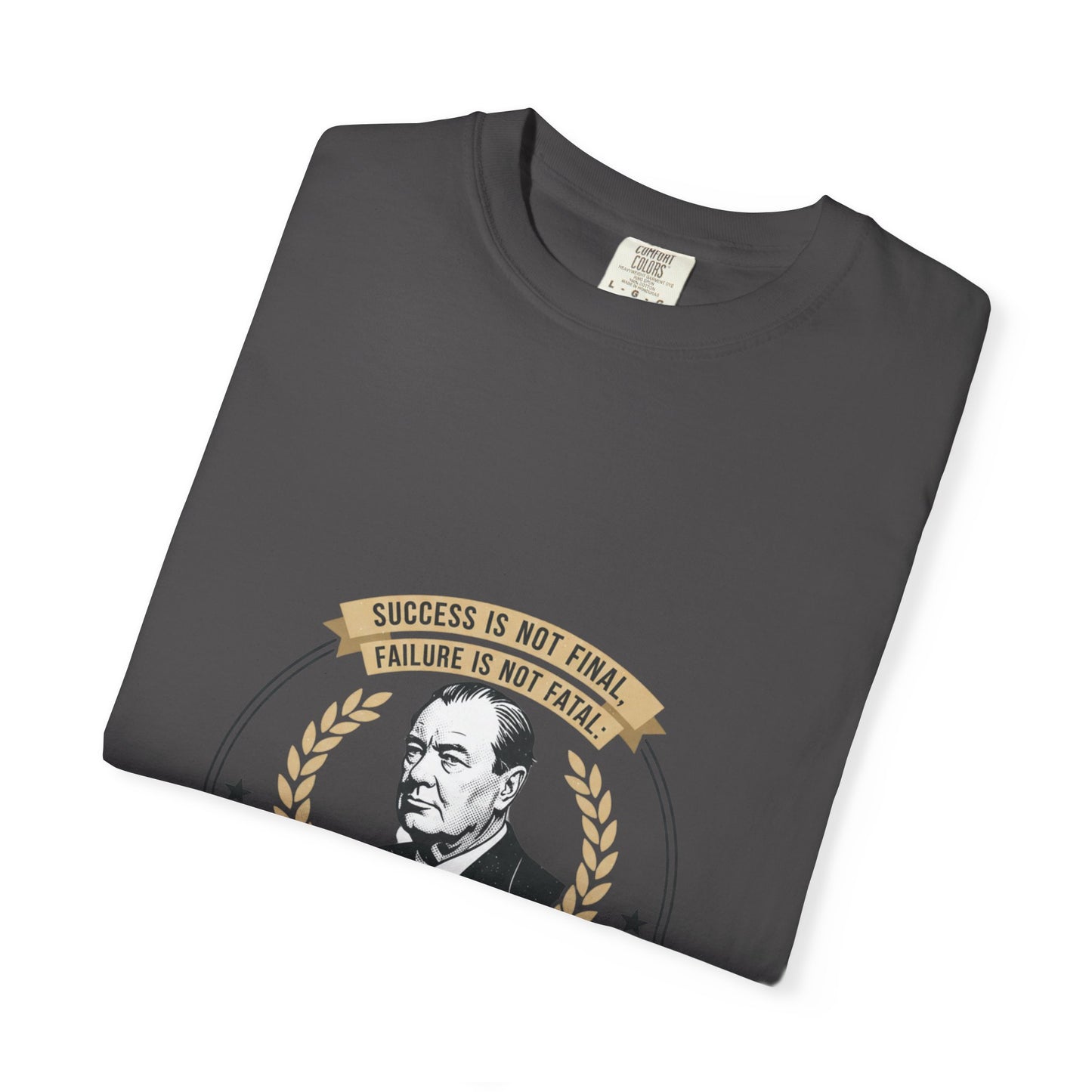 Courage Quote T-Shirt — "It Is the Courage That Counts" Motivational Tee