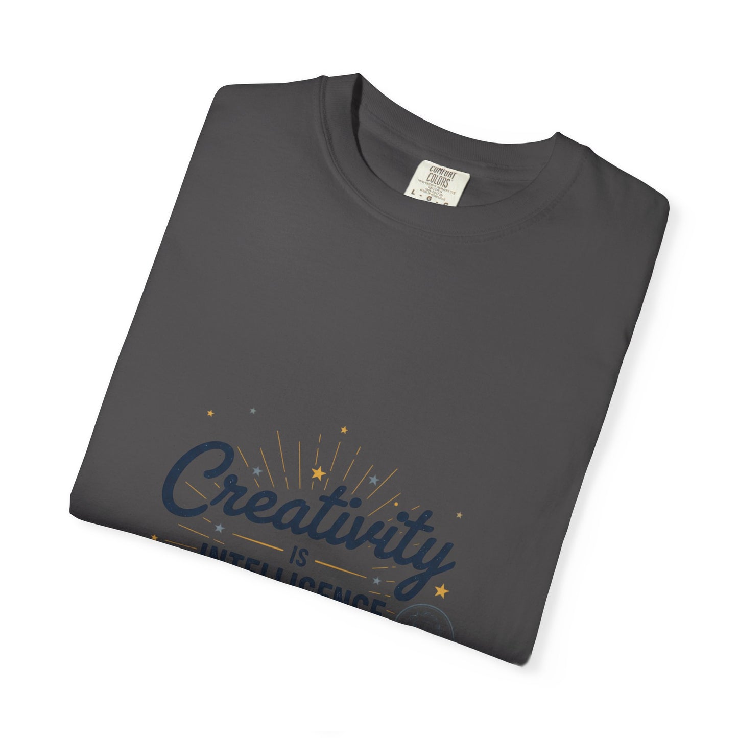 Creativity Is Intelligence T-Shirt — Inspirational Albert Einstein Quote Tee