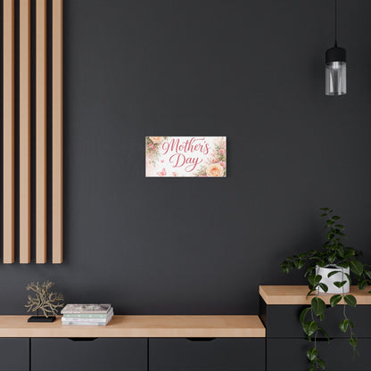 Mother's Day Canvas Wall Art - "Happy Mother's Day" Floral Stretched Matte Print