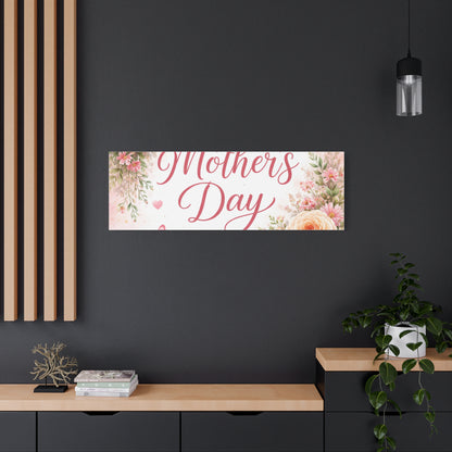 Mother's Day Canvas Wall Art - "Happy Mother's Day" Floral Stretched Matte Print