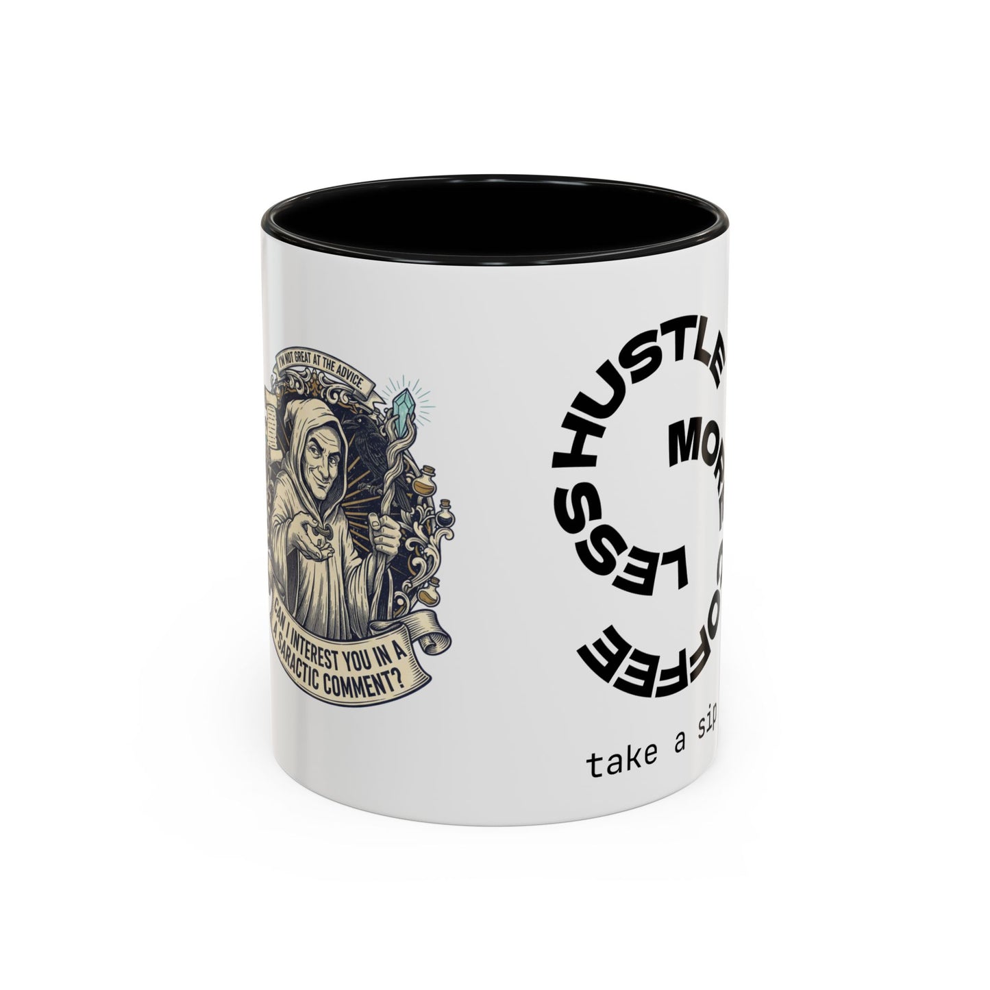 Motivational Hustle Accent Coffee Mug — “Less Hustle, More Coffee”