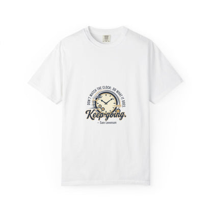 Keep Going Clock Graphic T-Shirt — Inspirational Quote Tee