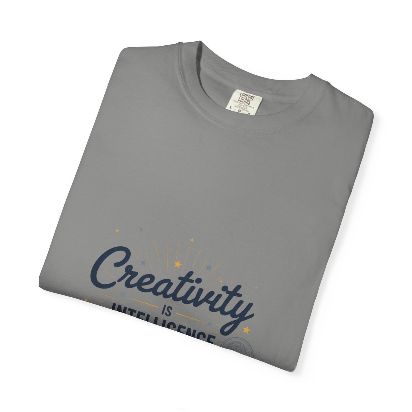 Creativity Is Intelligence T-Shirt — Inspirational Albert Einstein Quote Tee