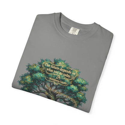 Tree of Wisdom T‑Shirt — "The future depends on what we do today" Nature Quote Tee