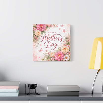 Mother's Day Canvas Wall Art - "Happy Mother's Day" Floral Stretched Matte Print