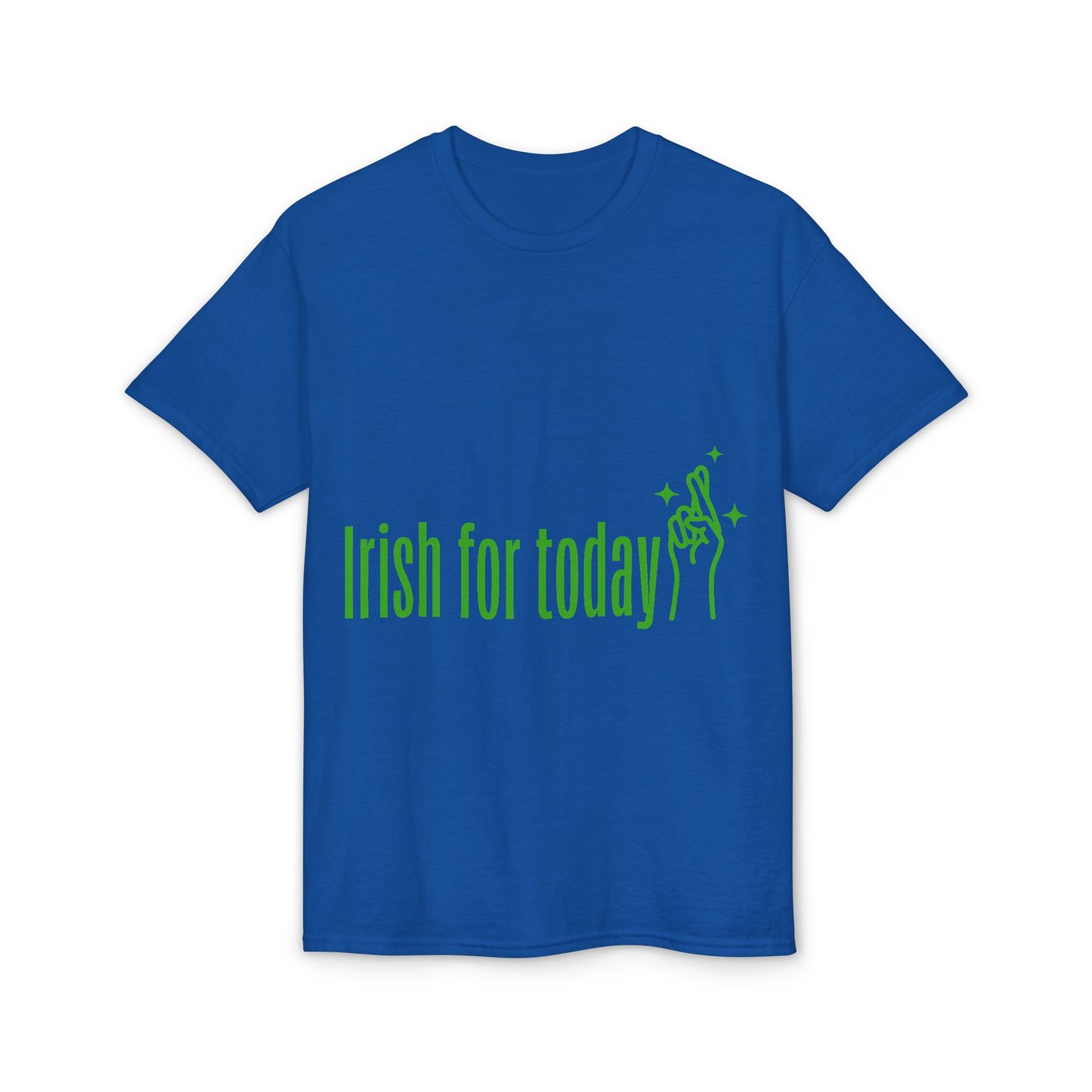 Irish For Today T-Shirt — St. Patrick’s Day Shamrock Graphic Tee