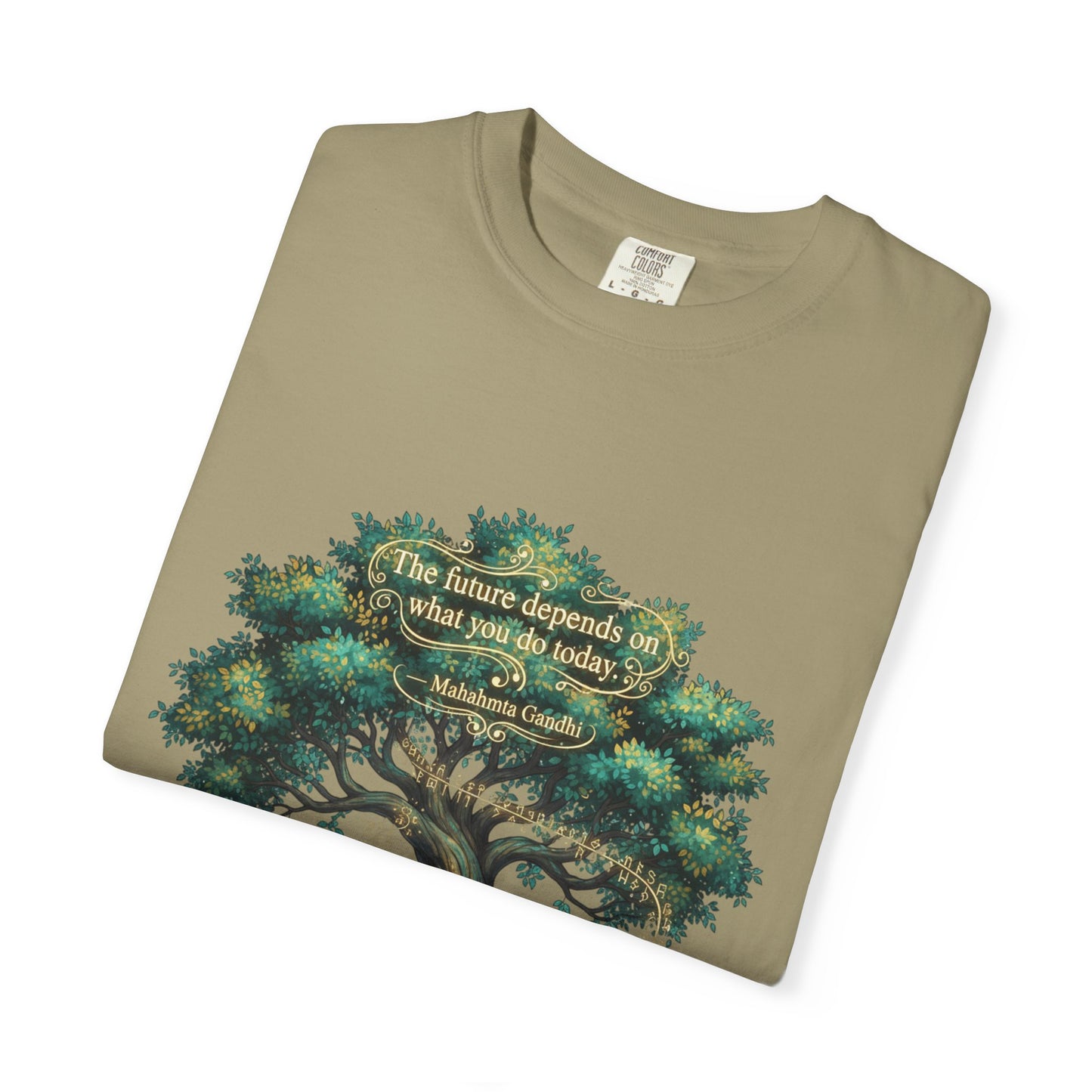 Tree of Wisdom T‑Shirt — "The future depends on what we do today" Nature Quote Tee