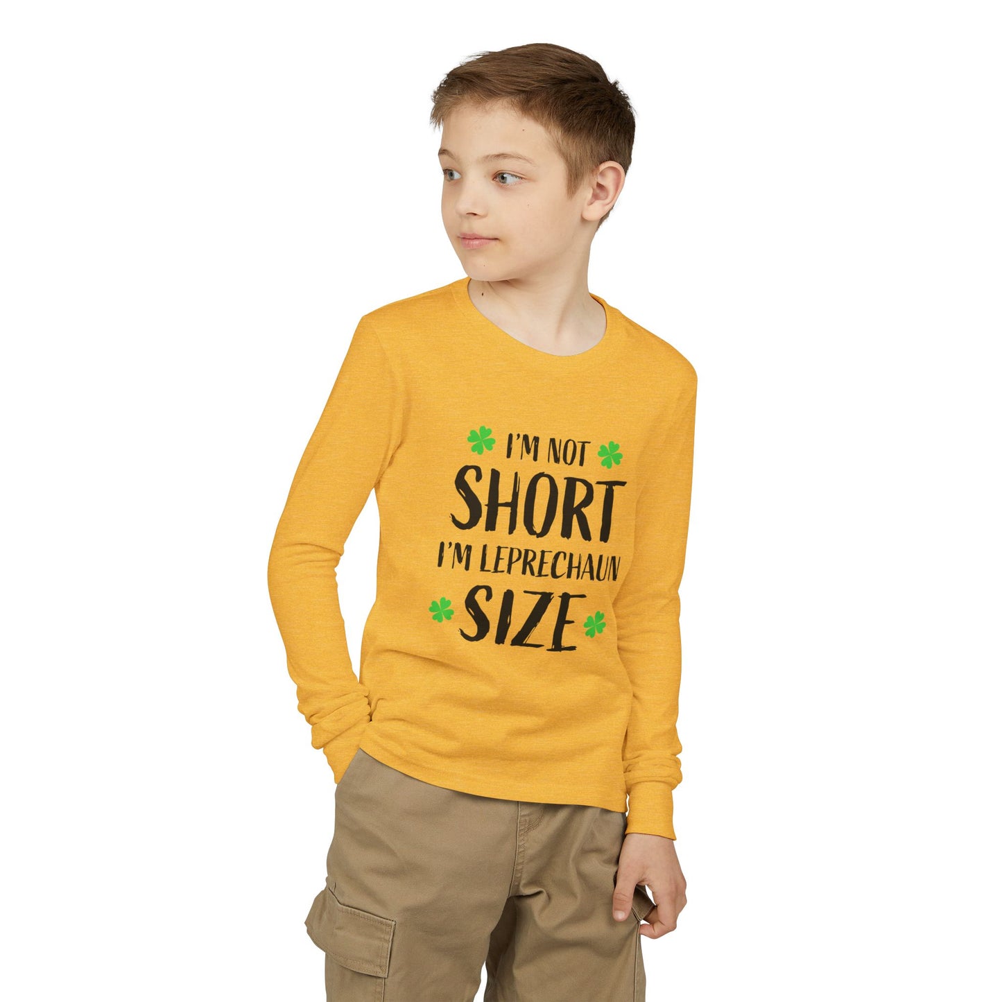 Youth Long Sleeve Tee — “I’m Not Short I’m Leprechaun Size” St. Patrick’s Day Shirt