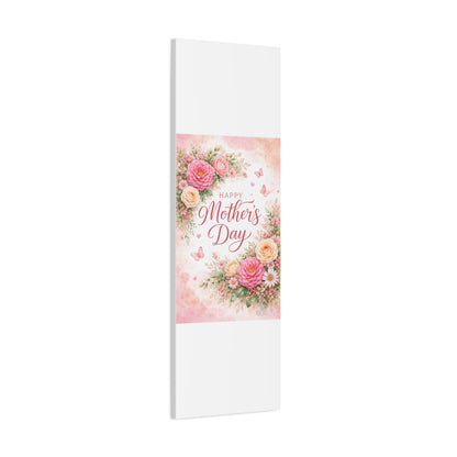 Mother's Day Canvas Wall Art - "Happy Mother's Day" Floral Stretched Matte Print
