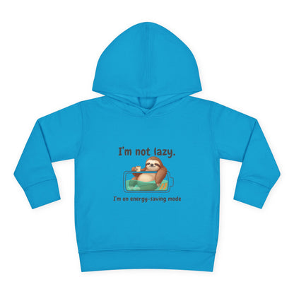 Toddler Hoodie — "I'm Not Lazy" Sloth Energy-Saving Pullover