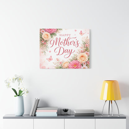 Mother's Day Canvas Wall Art - "Happy Mother's Day" Floral Stretched Matte Print