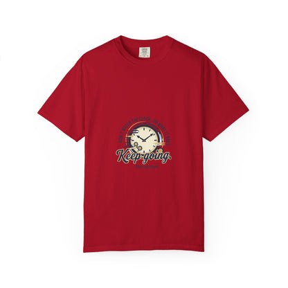 Keep Going Clock Graphic T-Shirt — Inspirational Quote Tee