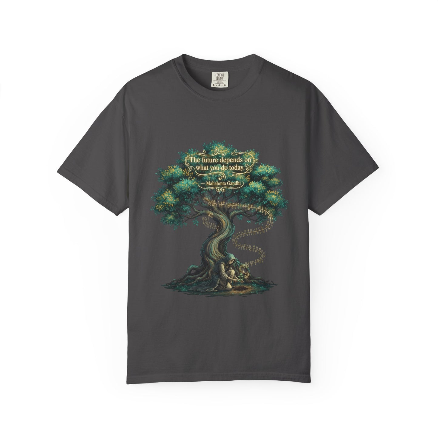 Tree of Wisdom T‑Shirt — "The future depends on what we do today" Nature Quote Tee