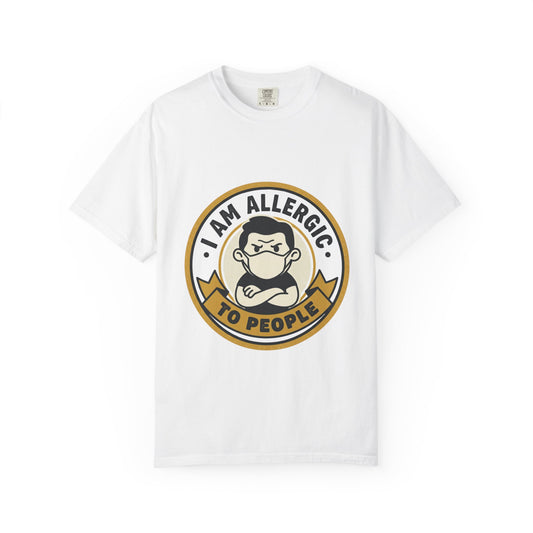 I Am Allergic To People T-Shirt — Funny Anti-Social Graphic Tee