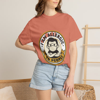 I Am Allergic To People T-Shirt — Funny Anti-Social Graphic Tee
