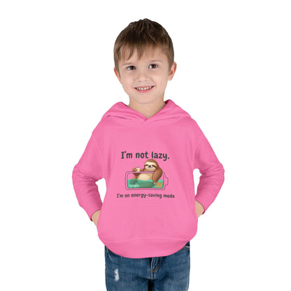 Toddler Hoodie — "I'm Not Lazy" Sloth Energy-Saving Pullover