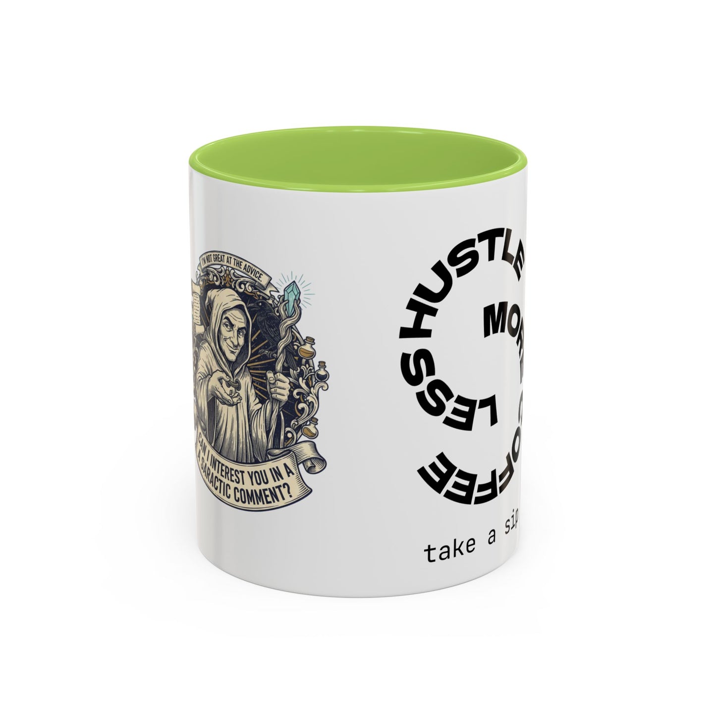 Motivational Hustle Accent Coffee Mug — “Less Hustle, More Coffee”