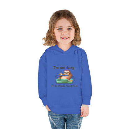 Toddler Hoodie — "I'm Not Lazy" Sloth Energy-Saving Pullover