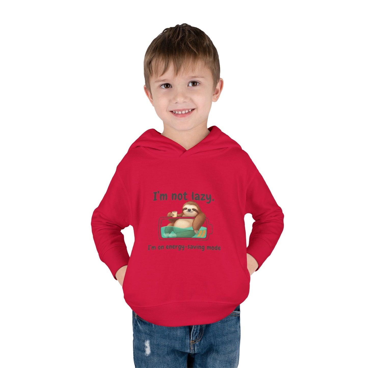 Toddler Hoodie — "I'm Not Lazy" Sloth Energy-Saving Pullover