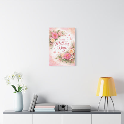 Mother's Day Canvas Wall Art - "Happy Mother's Day" Floral Stretched Matte Print