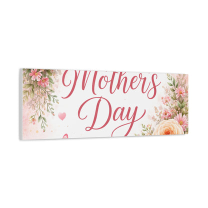 Mother's Day Canvas Wall Art - "Happy Mother's Day" Floral Stretched Matte Print