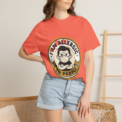 I Am Allergic To People T-Shirt — Funny Anti-Social Graphic Tee