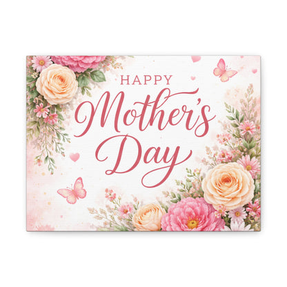 Mother's Day Canvas Wall Art - "Happy Mother's Day" Floral Stretched Matte Print