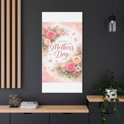 Mother's Day Canvas Wall Art - "Happy Mother's Day" Floral Stretched Matte Print