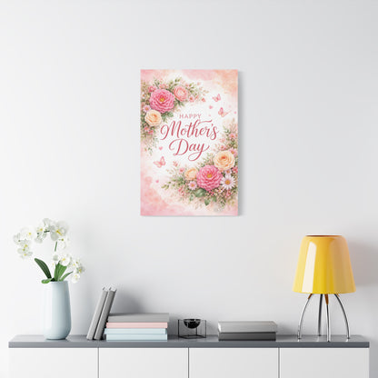Mother's Day Canvas Wall Art - "Happy Mother's Day" Floral Stretched Matte Print