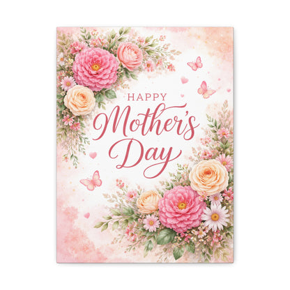 Mother's Day Canvas Wall Art - "Happy Mother's Day" Floral Stretched Matte Print