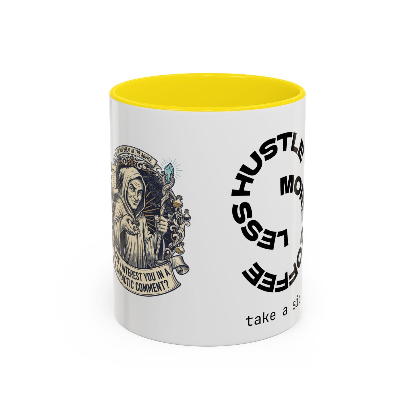 Motivational Hustle Accent Coffee Mug — “Less Hustle, More Coffee”