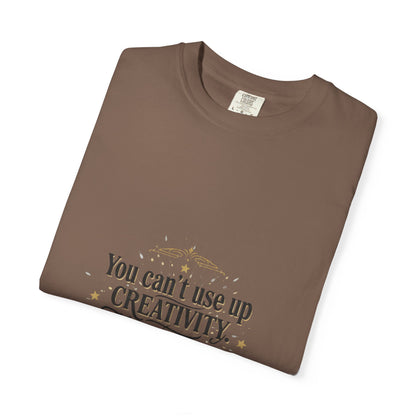 Creativity Quote T-Shirt — "You can't use up creativity" Motivational Graphic Tee
