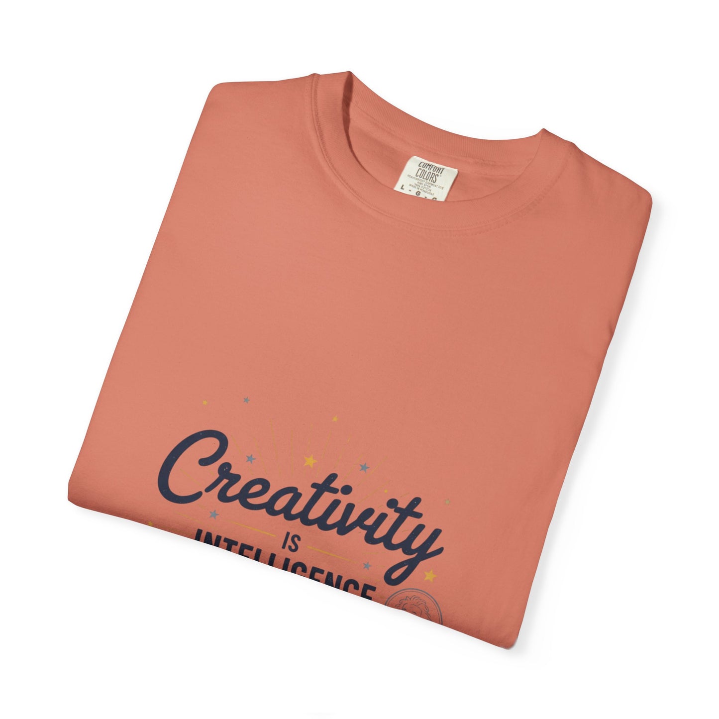 Creativity Is Intelligence T-Shirt — Inspirational Albert Einstein Quote Tee