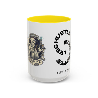 Motivational Hustle Accent Coffee Mug — “Less Hustle, More Coffee”