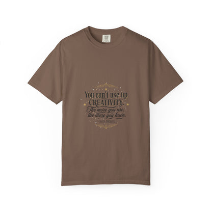 Creativity Quote T-Shirt — "You can't use up creativity" Motivational Graphic Tee